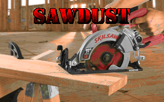 Sawdust