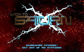 Back to Saturn X Episode 1: Get Out Of My Stations