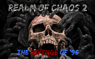 Realm of Chaos 2: The Revenge of '96!